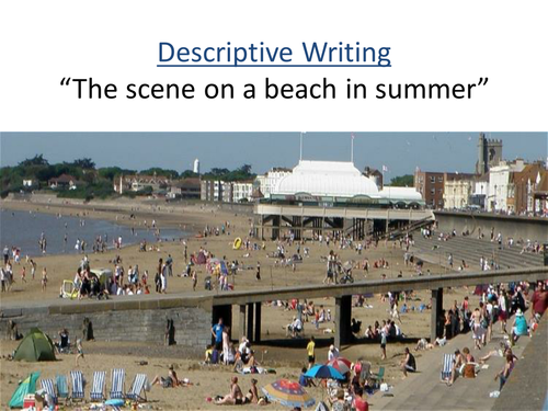 descriptive writing about the beach in summer