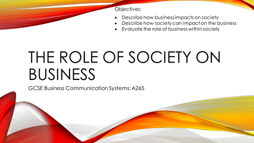 GCSE Business Communication Systems - Business and Society