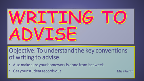 WRITING TO ADVISE KS3/GCSE lesson | Teaching Resources