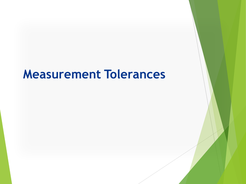 Measurement Tolerances