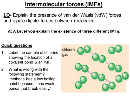 Van der Waals forces and dipole-dipole forces