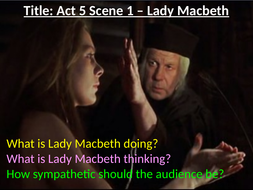 How is Lady Macbeth presented in Act 5 Scene 1? Worksheets and a model ...