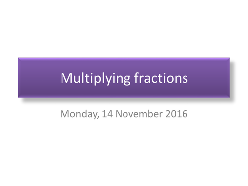 Multiplying Fractions