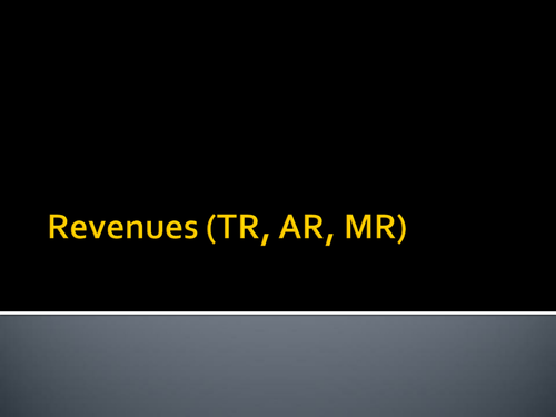 Revenues and Market Structures