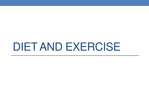 Diet and Exercise