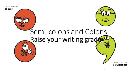 Colons and Semi Colons