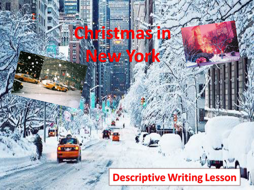 Christmas in New York Descriptive Writing