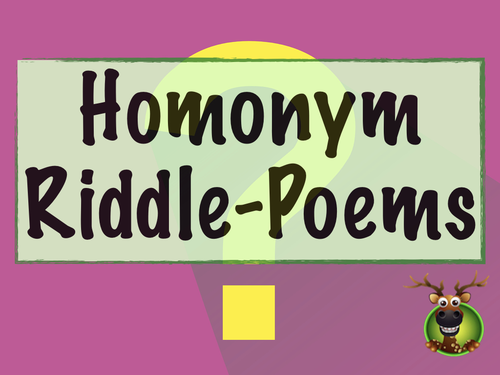 Homonym Riddle-Poems