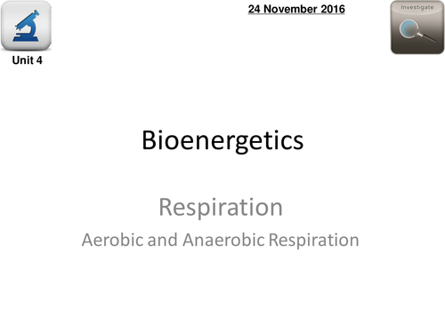 AQA Biology 4.4- L4 Anaerobic Respiration | Teaching Resources