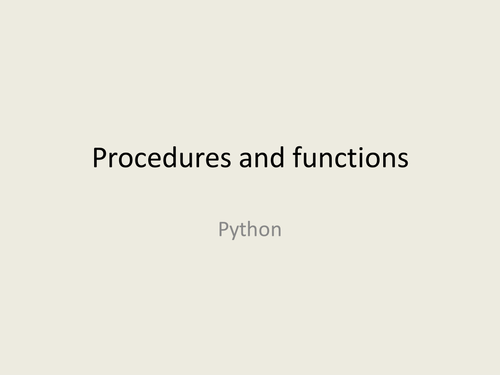 Procedures and functions practical for GCSE Computer Science using Python