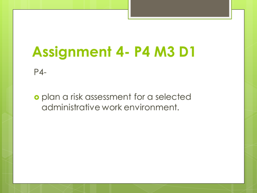 BTEC Level 3 Business Studies Unit 27 Health and Safety in the Workplace P4, M3, D1