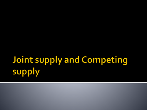 Joint Supply and Competing Supply