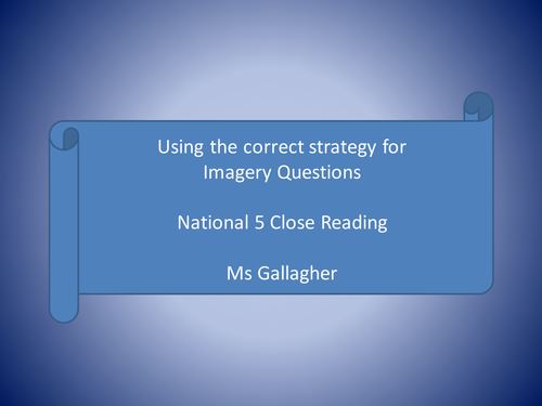 Reading for Understanding, Analysis and Evaluation (RUAE) National 5: Word Choice and Imagery