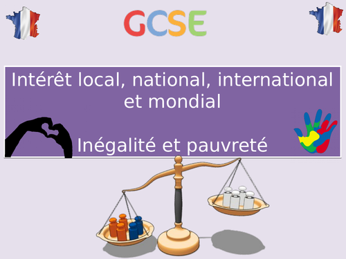 New GCSE French -Intérêt local, national, international-Inégalités / Pauvreté(2016+)