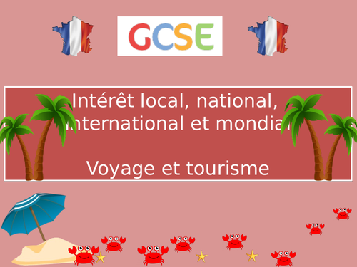 GCSE French -Voyages et tourisme (Travel and Tourism) (2016+)