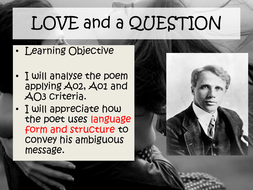 Aqa Post 1900 Poetry Anthology Love Through The Ages Robert Frost Love And A Question Teaching Resources