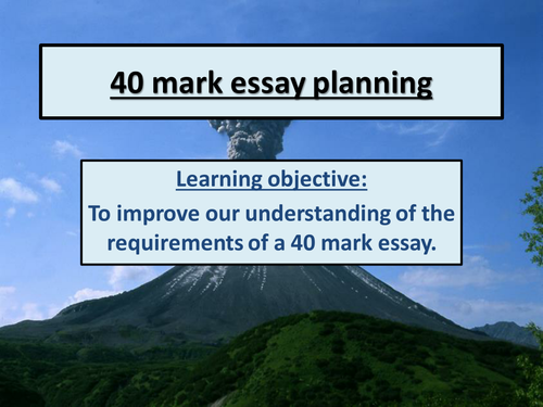 how long should a 40 mark essay be