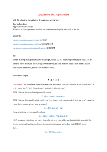 10 Questions on calculation of Kc with teachers sheet answers. Weblinks for the "flipped classroom"