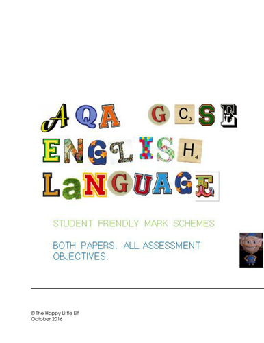 AQA GCSE English Language STUDENT FRIENDLY mark schemes. Both papers ...