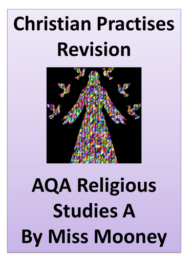 AQA Religious Studies A: Christian Practises Revision