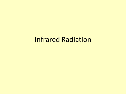 Infrared and Black Body Radiation - New AQA 2018