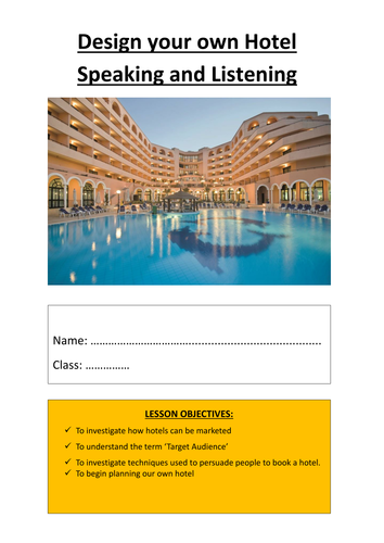 Project - Design your own Hotel: Speaking and Listening Booklet