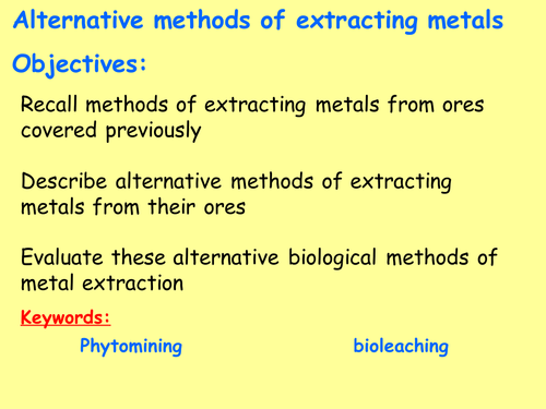 New AQA C10.4 (New GCSE Spec 4.10 - exams 2018) – Alternative methods of extracting metals (HT ONLY)