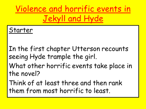 Horrific events in Jekyll and Hyde