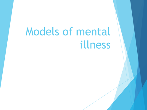 Models of Mental Illness | Teaching Resources