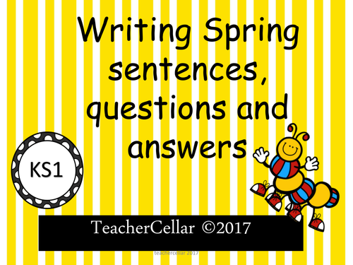 Writing Spring Sentences, Questions and Answers.