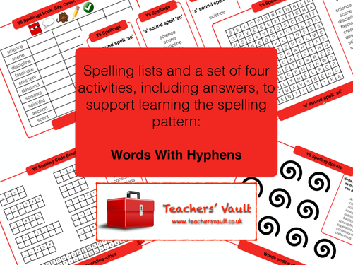 Y5 Spelling Activities Pack Words With Hyphens Teaching Resources