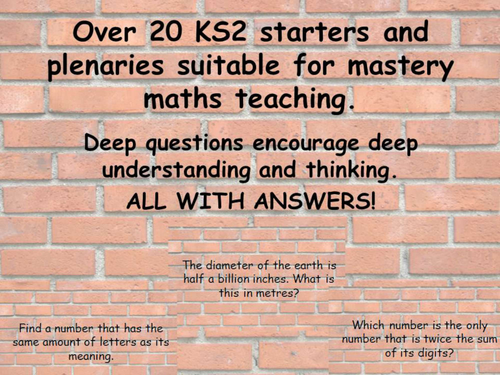 Over 20 KS2 starters and plenaries suitable for mastery maths teaching.