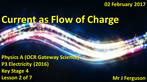 P3 L02 Current as Flow of Charge