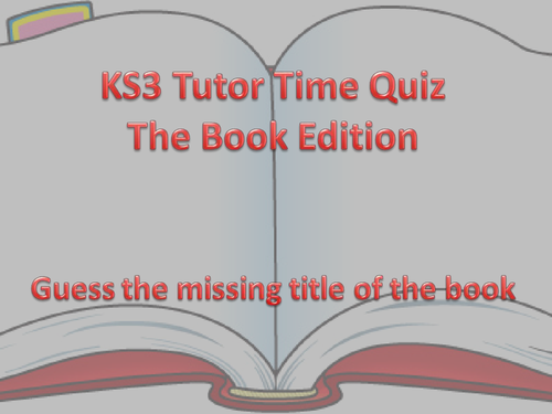 Tutor time quiz: Guess the book title