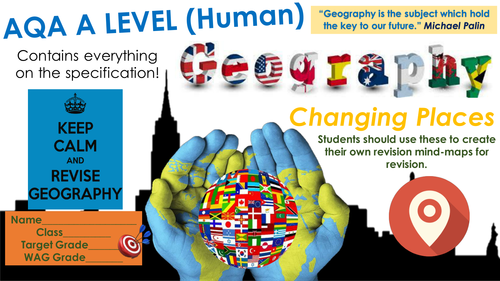 AQA A Level Geography: Changing Places Independent Student Mindmaps