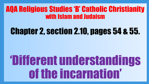 (2.10) 'Different understandings of the incarnation' to aid pages 54 ...