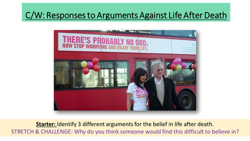 4.6 Responses to Arguments Against Life After Death - Matter of Life & Death - New Edexcel