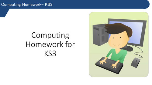Homework strategies for KS3 computing