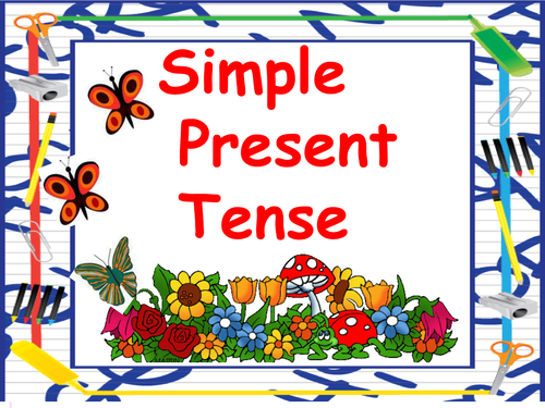 Simple Present Tense