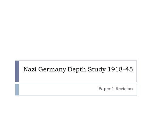 GCSE History: Nazi Germany Depth Study 1918-1945 | Teaching Resources