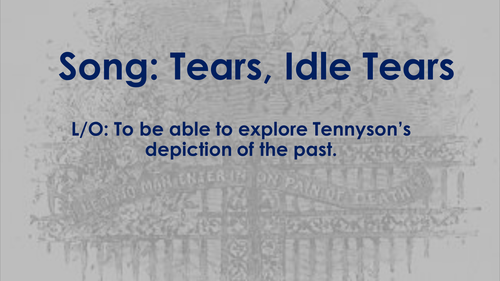 Song: Tears, Idle Tears - CIE IGCSE Song Of Ourselves