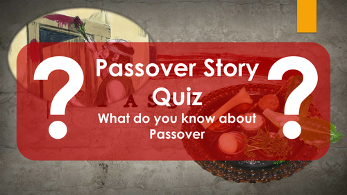 PSHE/World Religions: Passover 2017: Passover Story | Teaching Resources