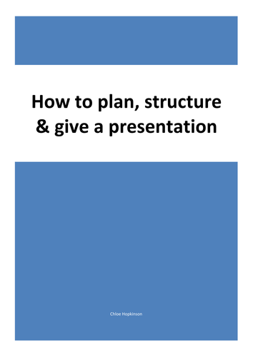 How to Plan, Structure & Give a Presentation | Teaching Resources