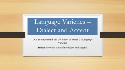 AQA English Language A-Level Accent and Dialect introduction