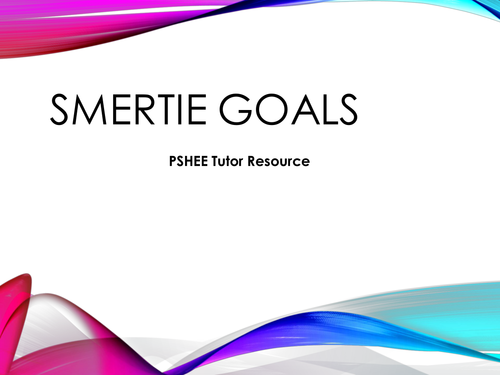 Goal Setting - SMERTIE