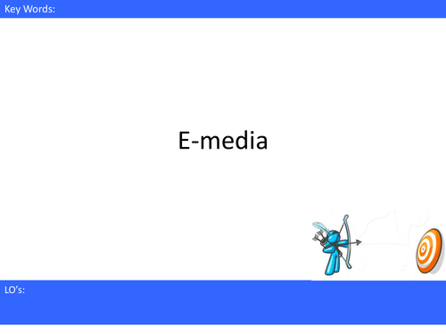 Media Studies - E-media