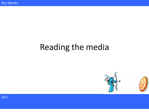 Media Studies - Reading the media