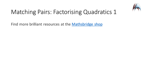 Factorising Quadratics Memory Game Matching Pairs
