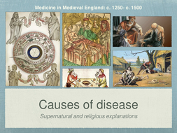 Edexcel GCSE History of Medicine. Middle Ages. Causes of diseases ...