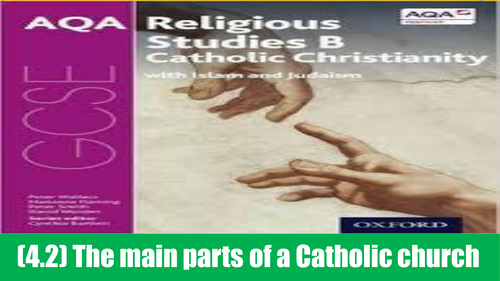 (4.2) The main parts of a Catholic church- 26 slides to aid pages 92 ...